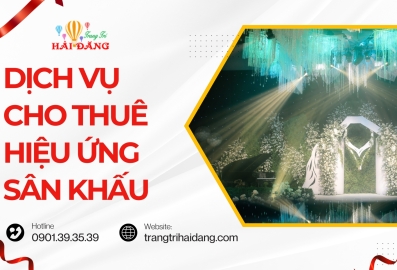 Dịch vụ hiệu ứng sân khấu
